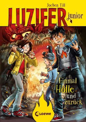[Luzifer Junior 03] • Einmal Hölle und zurück
